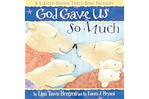 God Gave Us So Much: A Limited-Edition Three-Book Treasury (God Gave Us Series)