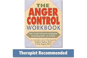 The Anger Control Workbook: Simple, Innovative Techniques for Managing Anger