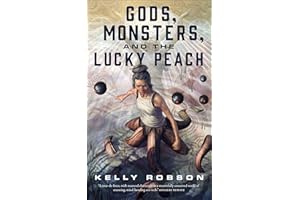 Gods, Monsters, and the Lucky Peach