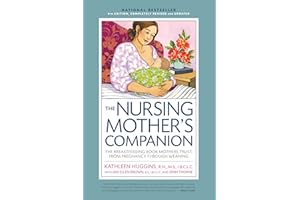 Nursing Mother's Companion 8th Edition: The Breastfeeding Book Mothers Trust, from Pregnancy Through Weaning