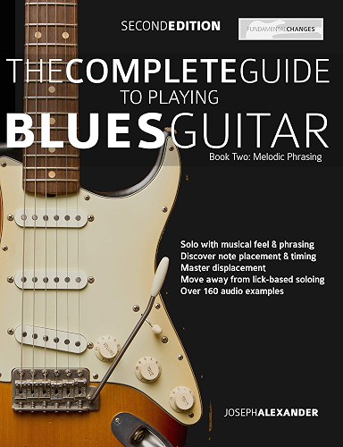 Download The Complete Guide to Playing Blues Guitar - Book Two: Lead Guitar Melodic Phrasing (Play Blues Guitar 2) (English Edition) PDF