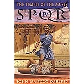 The Temple of the Muses (SPQR IV)
