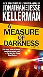 A Measure of Darkness: A Novel (Clay Edison Book 2)