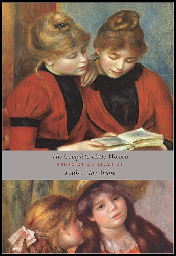 Download The Complete Little Women: Little Women, Good Wives, Little Men, Jo's Boys (English Edition) PDF