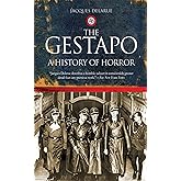 The Gestapo: A History of Horror