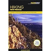 Hiking New Mexico: A Guide to the State's Greatest Hiking Adventures (State Hiking Guides Series)