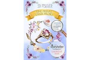 Une pierre, deux proies: Un cosy-mystery pétillant teinté de romance (La demoiselle et le mousquetaire t. 5) (French Edition)
