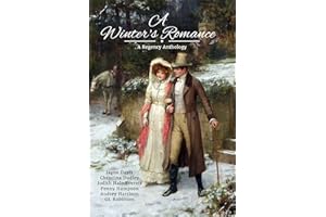 A Winter's Romance: A Regency Anthology (Regency Anthologies)