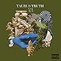 Taurus Truth [Explicit]