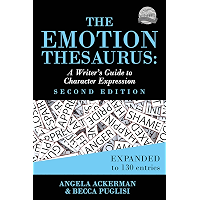 The Emotion Thesaurus: A Writer's Guide to Character Expression (Second Edition) (Writers Helping Writers Series Book 1) book cover The Emotion Thesaurus: A Writer's Guide to Character Expression (Second Edition) (Writers Helping Writers Series Book 1) book cover