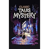 Classic Tales of Mystery (Leather-bound Classics)