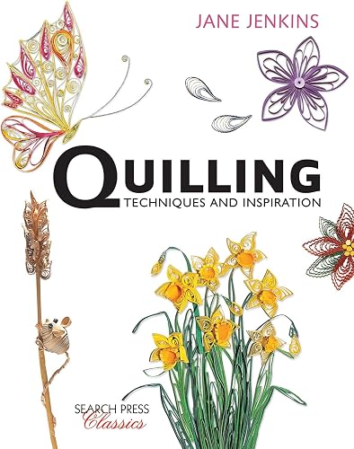 Download Quilling: Techniques and Inspiration: Re-issue PDF