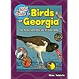The Kids' Guide to Birds of Georgia: Fun Facts, Activities and 87 Cool Birds (Birding Children's Books)
