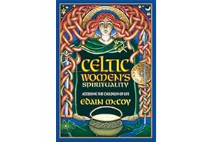 Celtic Women's Spirituality: Accessing the Cauldron of Life