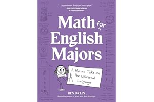Math for English Majors: A Human Take on the Universal Language