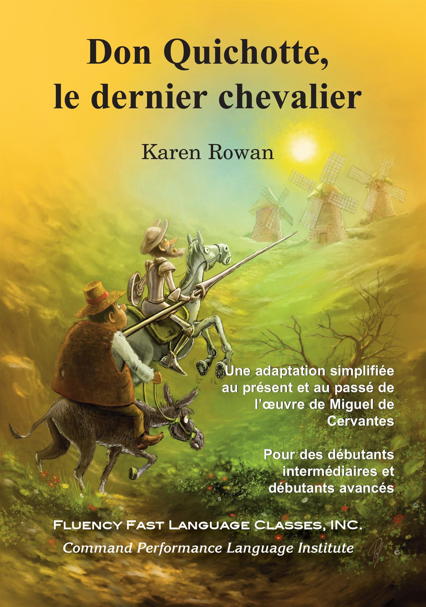Don Quichotte, Le Dernier Chevalier (French Edition): Karen Rowan, Pol:  9781603722179: Amazon.com: Books