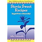 Stevia Sweet Recipes: Sugar-Free-Naturally