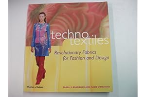 Techno Textiles: Revolutionary Fabrics For Fashion And Design