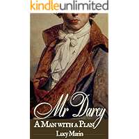 Mr Darcy: A Man with a Plan book cover Mr Darcy: A Man with a Plan book cover
