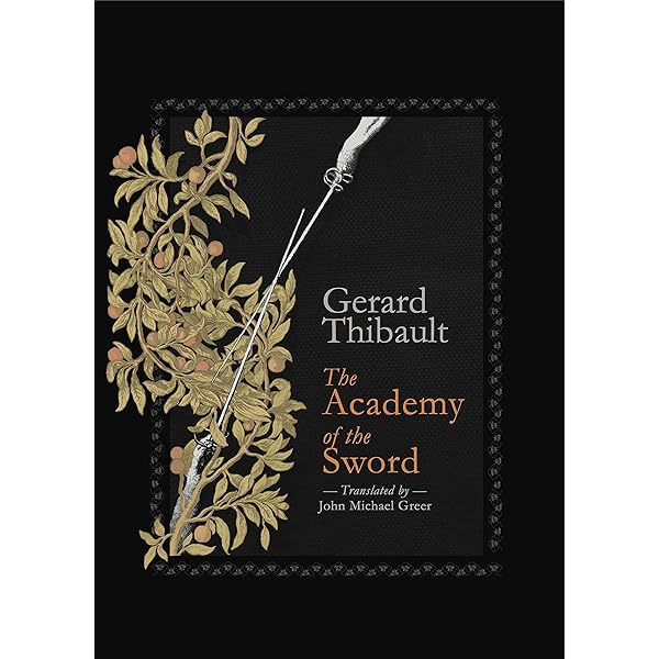 Thibault Rapier: A Systematic Guide to Thibault's Academy of the