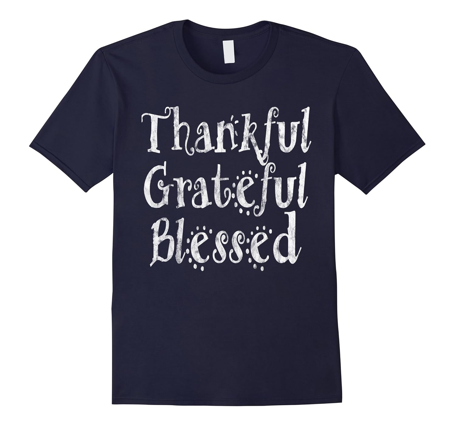 Thankful Grateful Blessed T-Shirts funny Thanksgiving Day-Rose