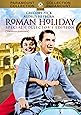 Roman Holiday Gregory Peck, Audrey Hepburn, William Wyler