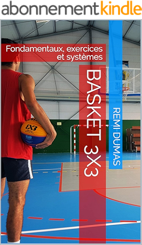 Download BASKET 3X3: Fondamentaux, exercices et systèmes PDF