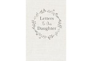 Letters To Our Daughter: As You Grow From Mom And Dad, Blank Lined Journal Notebook To Capture Special Memories Of Parents, M