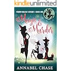 Magic & Murder (Starry Hollow Witches Book 1)