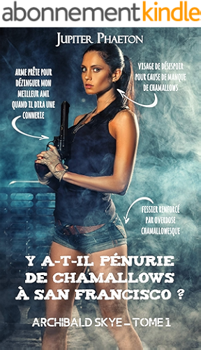 Download Y a-t-il pénurie de chamallows à San Francisco ? (Archibald Skye t. 1) PDF