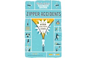 Uncle John's Bathroom Reader: Zipper Accidents