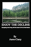 Enjoy the Decline