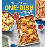 Taste of Home One-Dish Meals: Quick and Easy Cookbook with 210 Recipes for Skillets, Slow Cookers,and Casseroles (Taste of Home Quick & Easy)