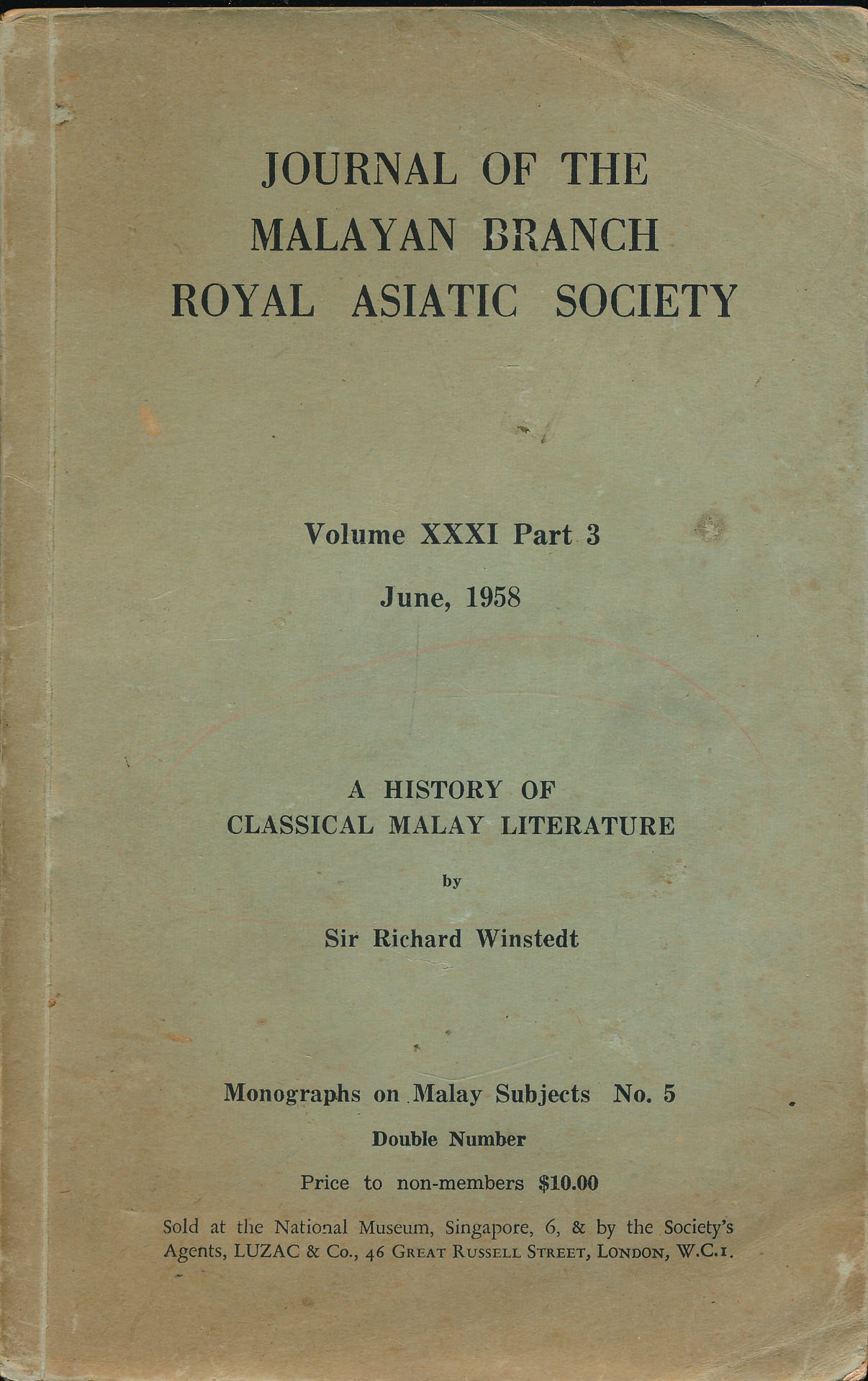 A History Of Classical Malay Literature Journal Of The Malayan Branch Royal Asiatic Society Volume Xxxi Part 3 June 1958 Amazon Com Books