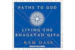 Paths to God: Living the Bhagavad Gita