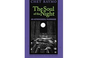 The Soul of the Night: An Astronomical Pilgrimage