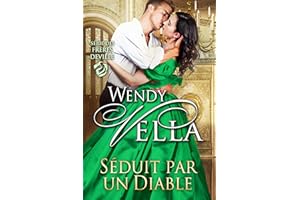 Séduit par un Diable: Romance historique (Série Des Frères Deville t. 1) (French Edition)