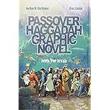 Passover Haggadah Graphic Novel (English and Hebrew Edition)
