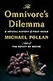 The Omnivore's Dilemma: A Natural History of Four Meals