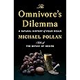 The Omnivore's Dilemma: A Natural History of Four Meals