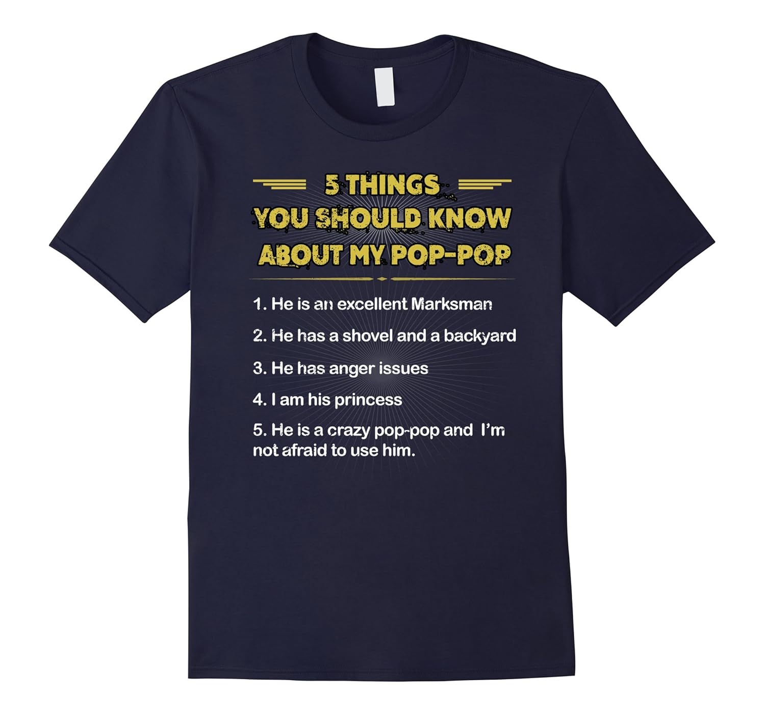 5 Things You Should Know About My Pop-pop T-Shirt-AZP