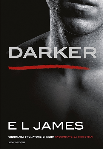 Download Darker (versione italiana): Cinquanta sfumature di Nero raccontate da Christian (Cinquanta sfumature raccontate da Christian Vol. 2) (Italian Edition) PDF