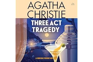 Three Act Tragedy: A Hercule Poirot Mystery: The Official Authorized Edition