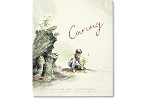 Caring: A Children’s Book about the Difference We Can Make in the World