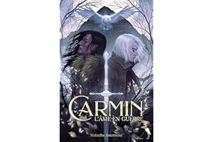 Carmin, l'Âme en Guerre (French Edition)