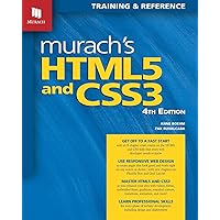Murach's HTML5 and CSS3, 4th Edition