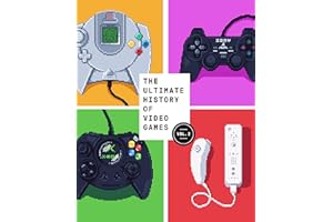 The Ultimate History of Video Games, Volume 2: Nintendo, Sony, Microsoft, and the Billion-Dollar Battle to Shape Modern Gamin