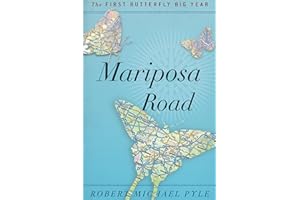 Mariposa Road: The First Butterfly Big Year