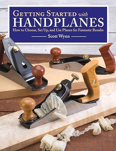 Download Getting Started With Handplanes: How to Choose, Set Up, and Use Planes for Fantastic Results PDF