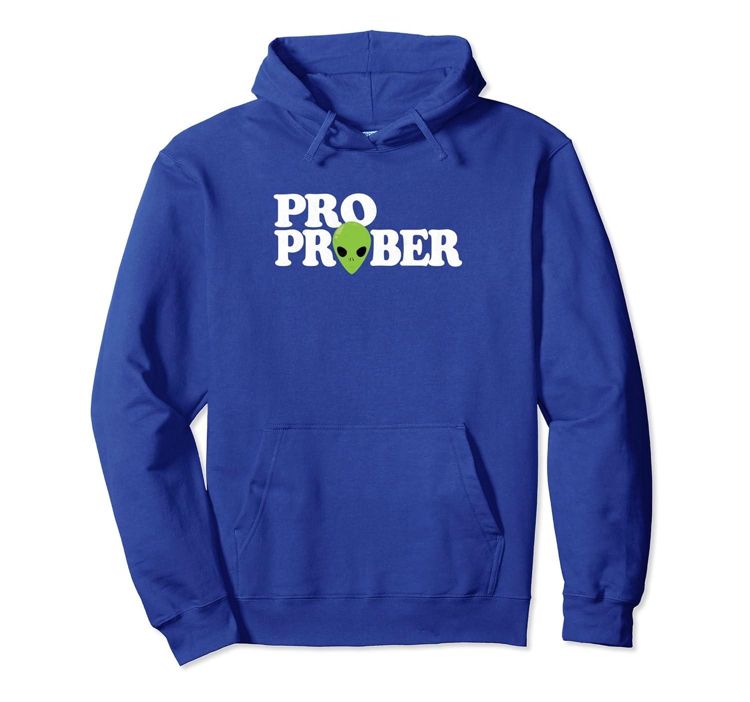 Alien Pro Prober Funny Pullover Hoodie-ANZ